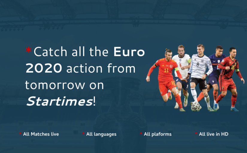 Euro 2020 (2021): Watch Live On Startimes
