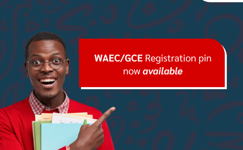 WAEC/GCE Registration Pins Now Available