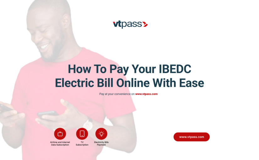 Simplify Your Life: Pay Your IBEDC Electric Bill Online with Ease