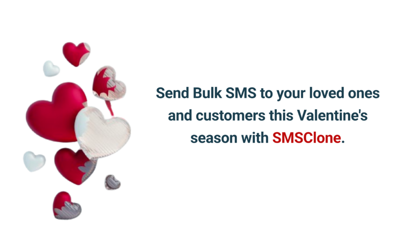 SMSClone And Love in Every BulkSMS: A Valentine’s Day Tale